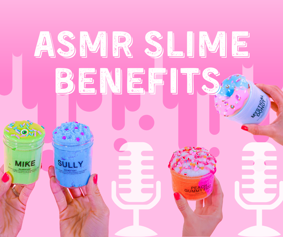 Discover the Benefits of Slime ASMR