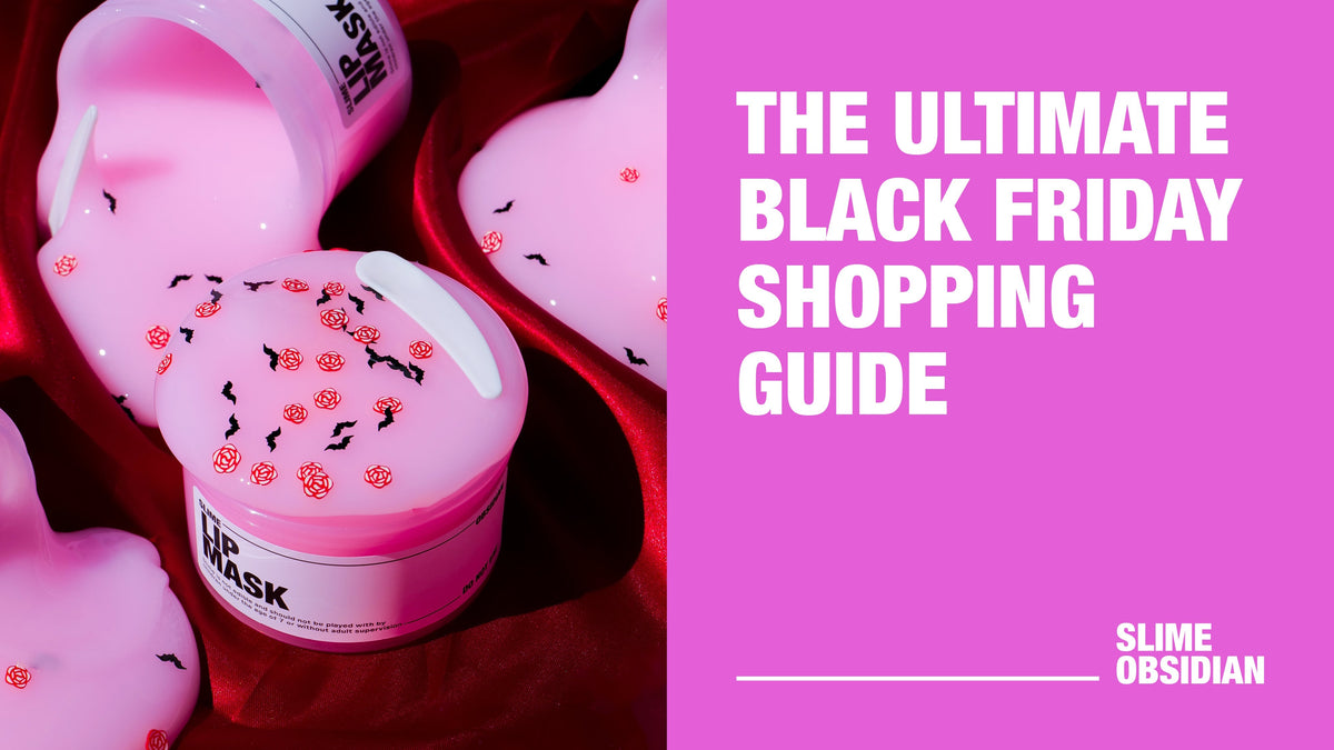 Slime Promo Your Ultimate Black Friday Slime Shopping Guide